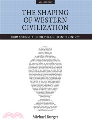 The Shaping of Western Civilization ― From Antiquity to the Mid-eighteenth Century