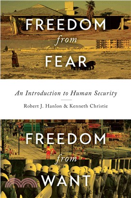 Freedom from Fear, Freedom from Want ─ An Introduction to Human Security