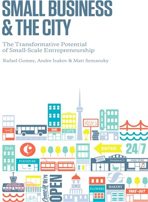 Small Business and the City ― The Transformative Potential of Small Scale Entrepreneurship