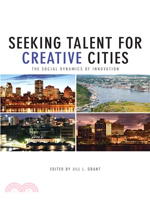 Seeking Talent for Creative Cities ― The Social Dynamics of Innovation