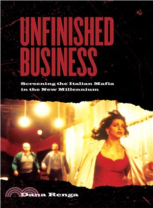 Unfinished Business ― Screening the Italian Mafia in the New Millennium