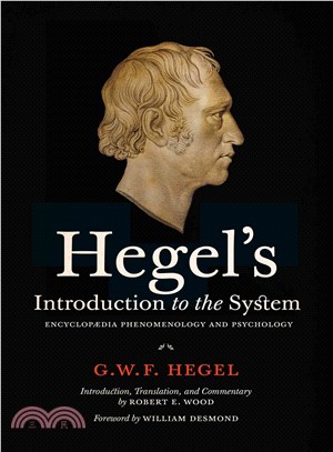 Hegel's Introduction to the System ─ Encyclopaedia Phenomenology and Psychology