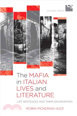 The Mafia in Italian Lives and Literature ─ Life Sentences and Their Geographies