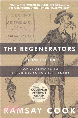 The Regenerators ─ Social Criticism in Late Victorian English Canada