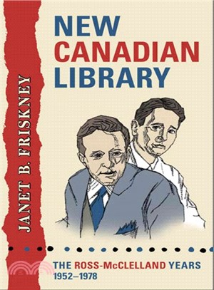 New Canadian Library ― The Ross-McClelland Years, 1952-1978