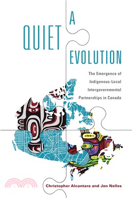 A Quiet Evolution ─ The Emergence of Indigenous-Local Intergovernmental Partnerships in Canada