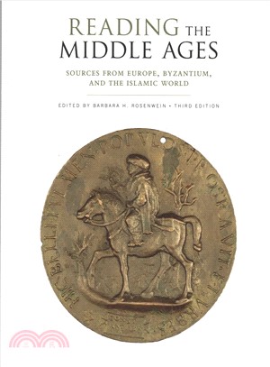 Reading the Middle Ages ― Sources from Europe, Byzantium, and the Islamic World