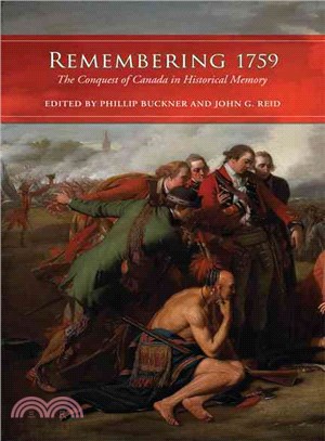 Remembering 1759 ─ The Conquest of Canada in Historical Memory