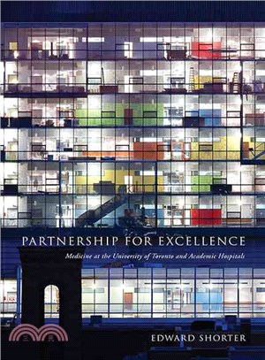 Partnership for Excellence ― Medicine at the University of Toronto and Academic Hospitals