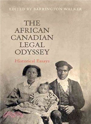 The African Canadian Legal Odyssey—Historical Essays