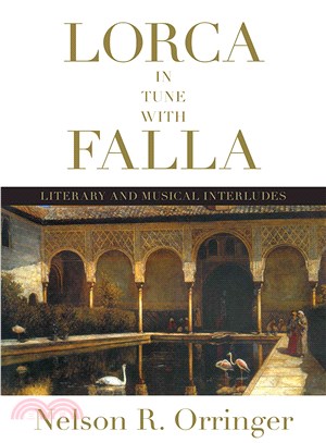 Lorca in Tune With Falla ― Literary and Musical Interludes