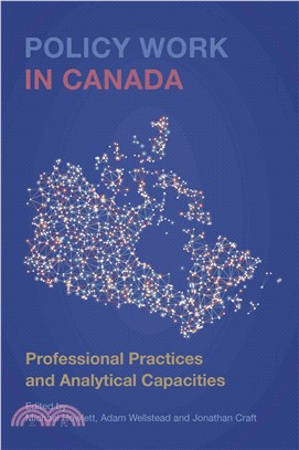 Policy Work in Canada ─ Professional Practices and Analytical Capacities