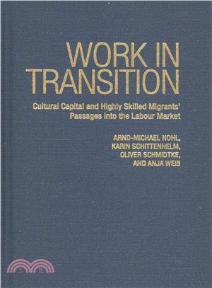 Work in Transition ― Cultural Capital and Highly Skilled Migrants' Passages into the Labour Market