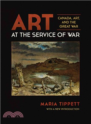 Art at the Service of War ― Canada, Art, and the Great War