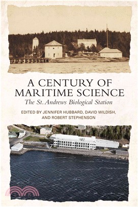 A Century of Maritime Science ─ The St. Andrews Biological Station