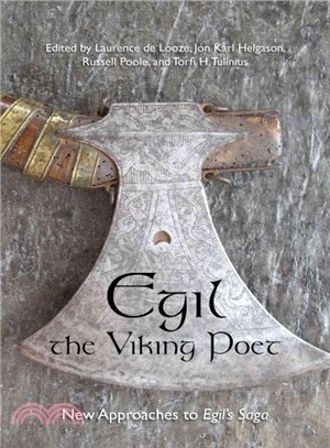 Egil, the Viking Poet ─ New Approaches to Egil's Saga