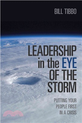 Leadership in the Eye of the Storm ─ Putting Your People First in a Crisis