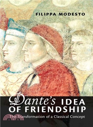 Dante's Idea of Friendship ― The Transformation of a Classical Concept