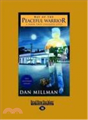 Way of the Peaceful Warrior ― A Book That Changes Lives: Easyread Large Edition