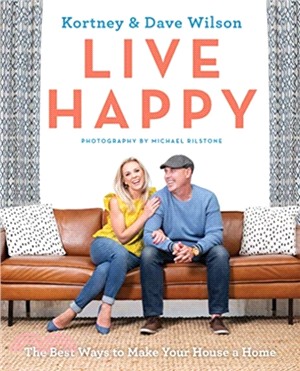 Live Happy：The Best Ways to Make Your House a Home