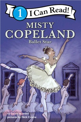 Misty Copeland - Ballet Star ― I Can Read Level 1