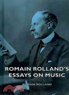 Romain Rolland's Essays on Music