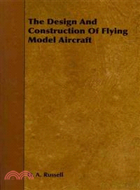 The Design and Construction of Flying Model Aircraft