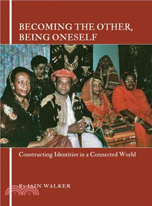 Becoming the Other, Being Oneself ― Constructing Identities in a Connected World