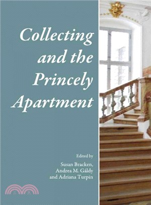 Collecting and the Princely Apartment