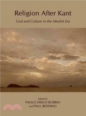 Religion After Kant ― God and Culture in the Idealist Era