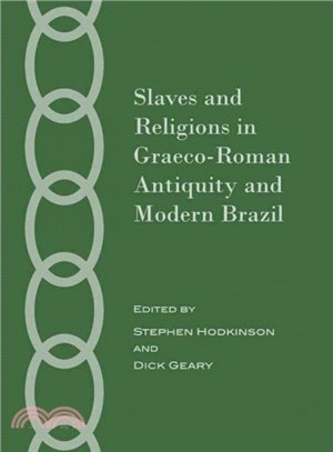 Slaves and Religions in Graeco-Roman Antiquity and Modern Brazil