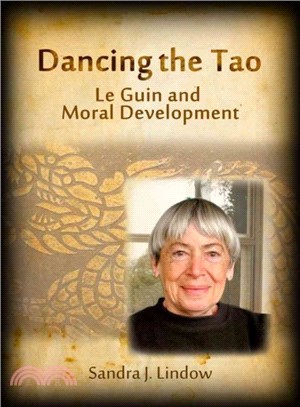 Dancing the Tao ― Le Guin and Moral Development