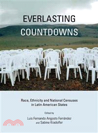 Everlasting Countdowns ― Race, Ethnicity and National Censuses in Latin American States