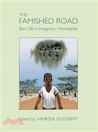 The Famished Road ― Ben Okri's Imaginary Homelands