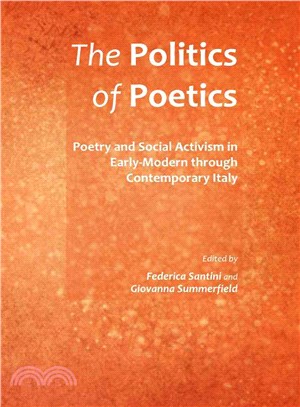 The Politics of Poetics ― Poetry and Social Activism in Early-modern Through Contemporary Italy