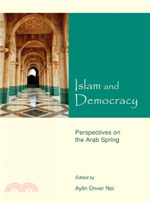 Islam and Democracy ― Perspectives on the Arab Spring