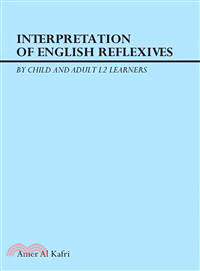 Interpretation of English Reflexives by Child and Adult L2 Learners