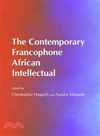 The Contemporary Francophone African Intellectual