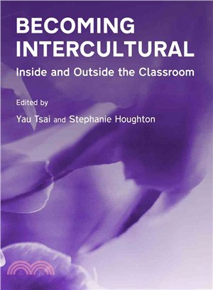 Becoming Intercultural ─ Inside and Outside the Classroom