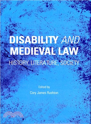 Disability and Medieval Law ― History, Literature, Society