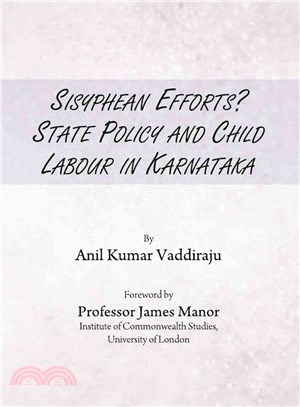 Sisyphean Efforts? State Policy and Child Labour in Karnataka