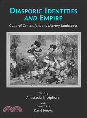 Diasporic Identities and Empire ― Cultural Contentions and Literary Landscapes
