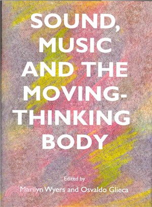 Sound, Music and the Moving-thinking Body