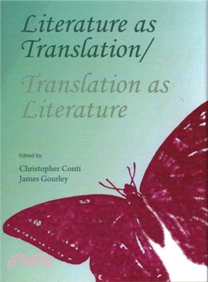 Literature As Translation/Translation As Literature