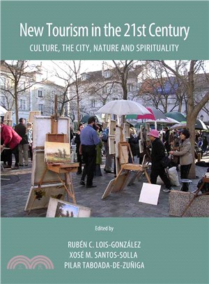 New Tourism in the 21st Century ─ Culture, the City, Nature and Spirituality