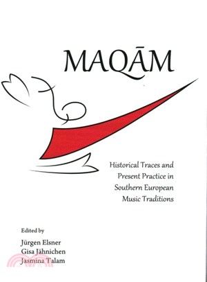 Maqam ― Historical Traces and Present Practice in Southern European Music Traditions