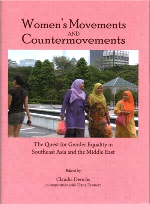 Women's Movements and Countermovements ― The Quest for Gender Equality in Southeast Asia and the Middle East