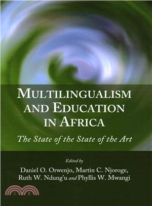 Multilingualism and Education in Africa ― The State of the State of the Art