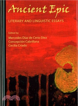 Ancient Epic ─ Literary and Linguistic Essays