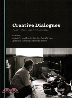 Creative Dialogues ― Narrative and Medicine